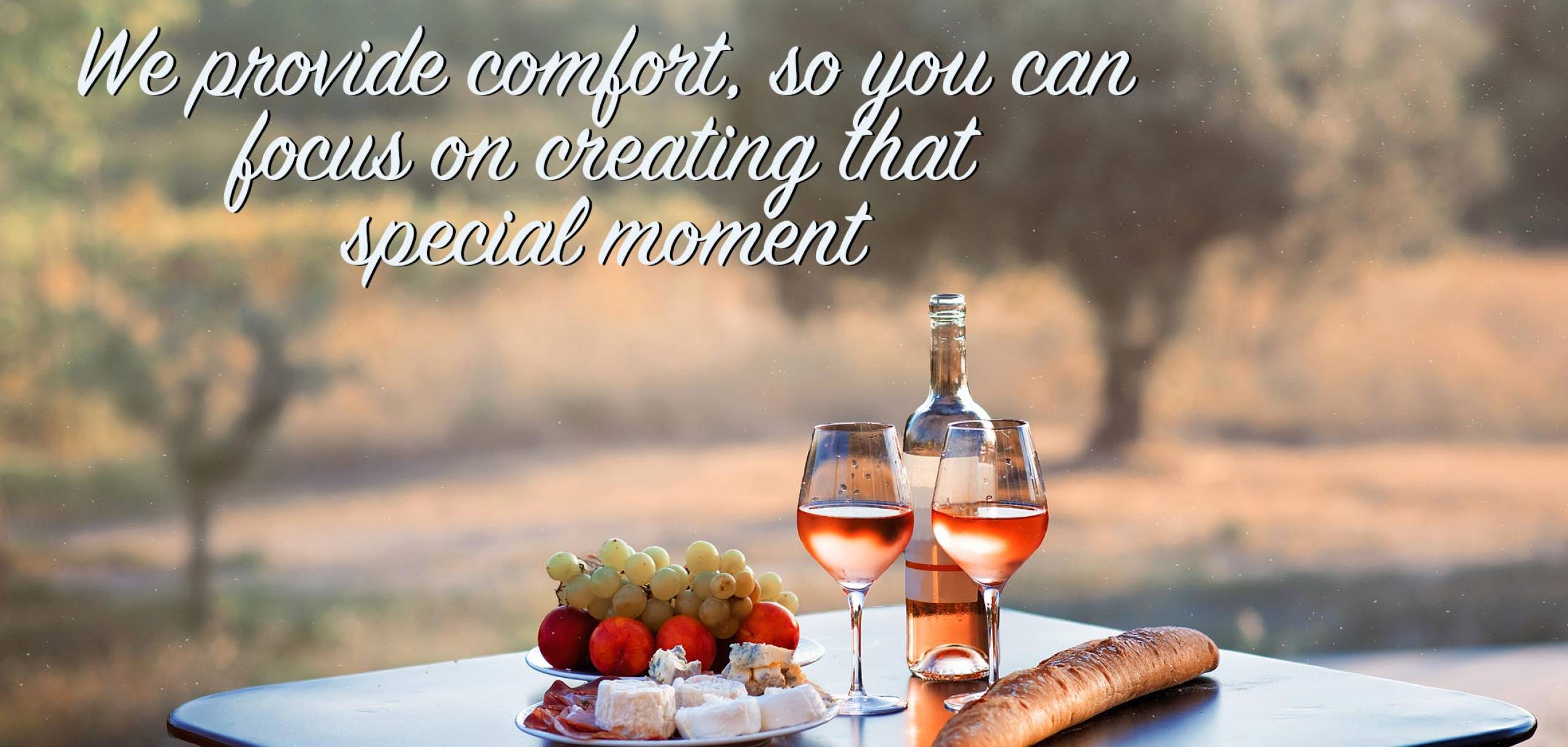 Our passion is excellence in the service and, therefore, we firmly believe each visit should become a unique experience of comfort and awesome well spend time with your loved ones.  