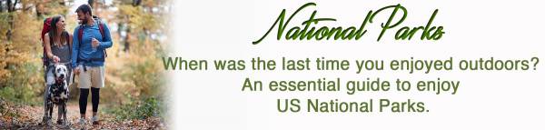 An essential guide to enjoy US National Parks 