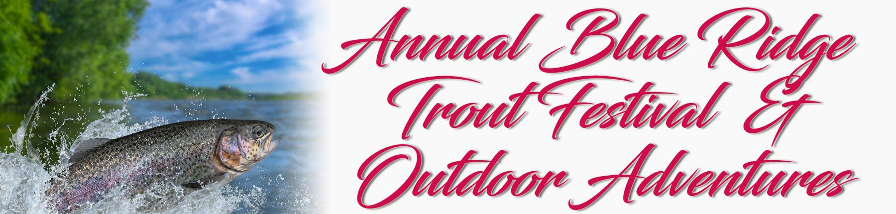 Blue Ridge Trout Festival